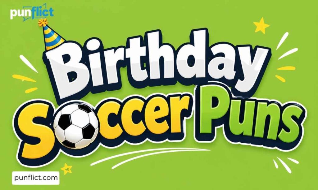birthday-soccer-puns