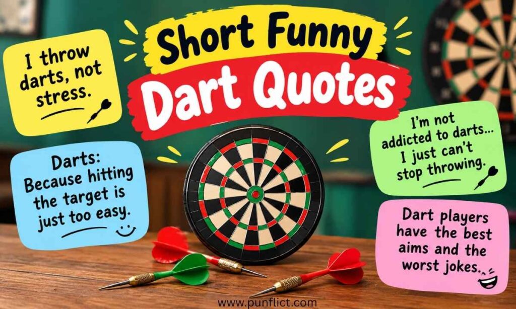 short-funny-dart-quotes