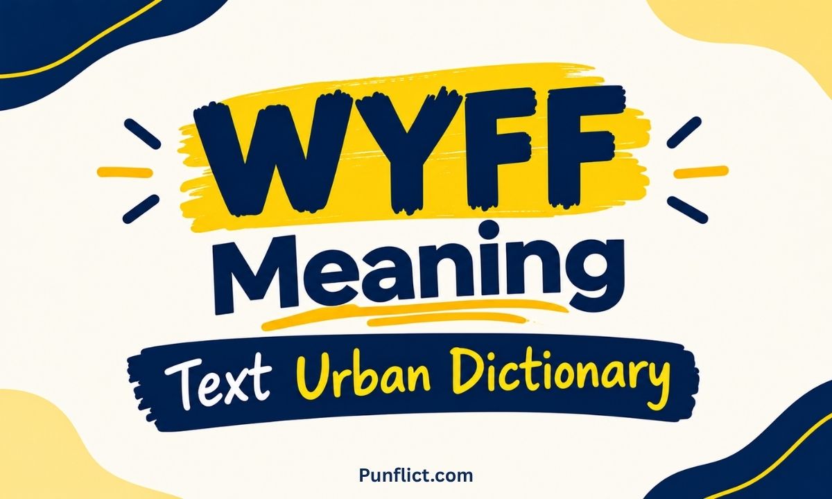 wyff-meaning-text-urban-dictionary