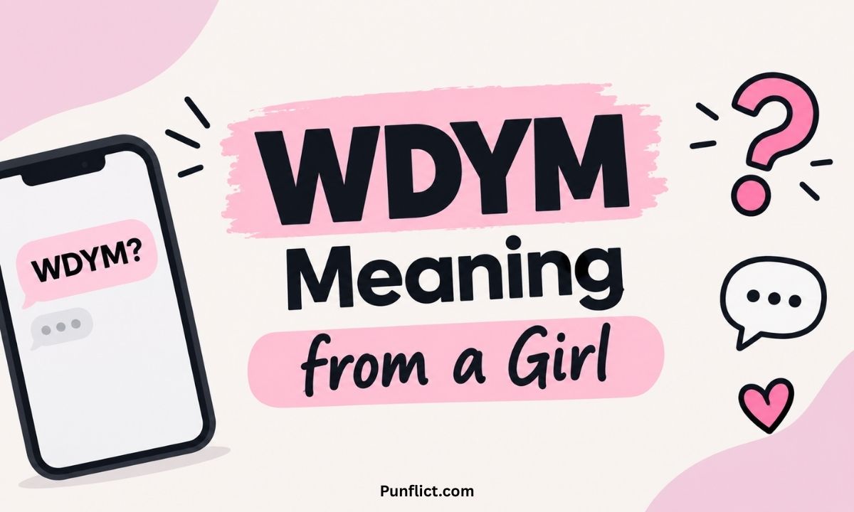 wdym-meaning-from-a-girl