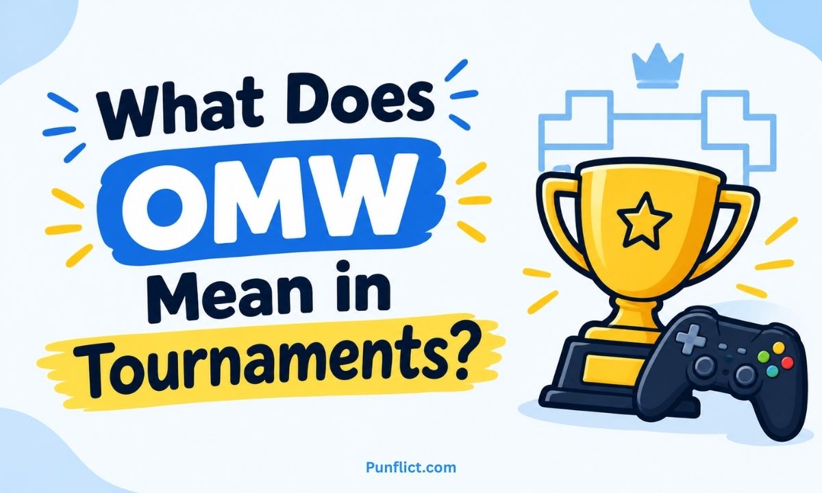 what-does-omw-mean-in-tournaments