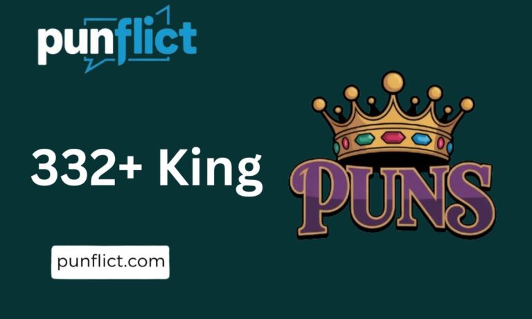 332-king-puns